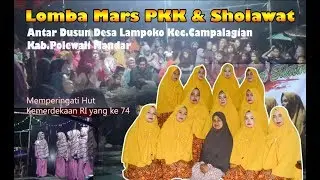 Lomba Mars PKK & Sholawat Antar Dusun Desa Lampoko