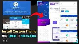 Install Custom Theme in AdLinkFly Script | Make Simple to Professional URL Shortener (2024)