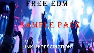 Free EDM Sample Pack | Free Download