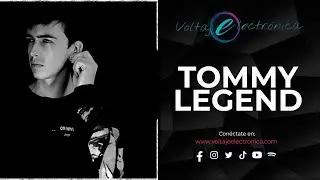 TOMMY LEGEND @ VOLTAJE ELECTRONICA
