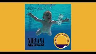 Clássicos VFSM #037 - Nirvana: 