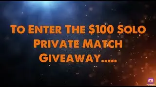 How To Enter The $100 Solo Match By Fullerboyent!!!!