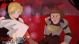RWBY: ABRG (RWBY Abridged) Chapter 8: Role Reversal