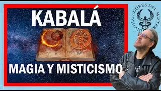 🔯KABALÁ. RETAZOS de MAGIA y MISTICISMO🔯 por Javier Arries