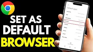 How to Set Google Chrome as Default Browser || Change Default Browser