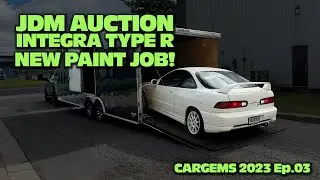 NEW PAINT JOB ON THE JDM AUCTION INTEGRA TYPE R! | CARGEMS 2023 Ep.03