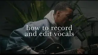 how to record and edit quality NATURAL sounding vocals at home