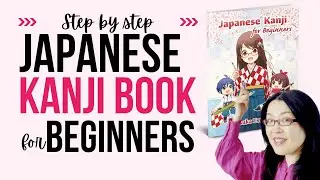 Japanese Kanji For beginners [Look inside]