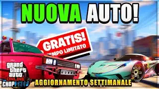 AUTO GRATIS, NUOVA AUTO, SOLDI TRIPLI E SCONTI! | AGGIORNAMENTO SETTIMANALE GTA ONLINE!