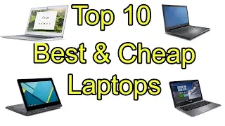 Top 10 Best Cheap Laptops of 2017