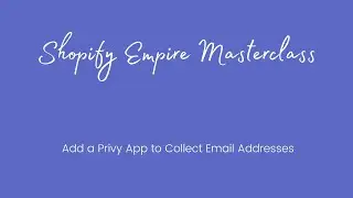 Add a Privy App to Collect Email Addresses