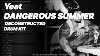 Free Yeat Dangerous Summer Deconstructed Drum Kit | All Dangerous Summer Drum Sounds