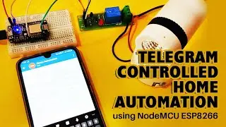 Telegram controlled Home Automation using NodeMCU ESP8266