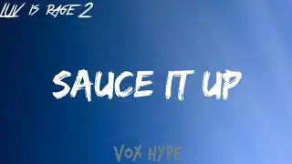 Lil Uzi Vert - Sauce It Up (Lyrics)