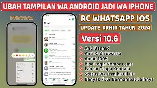 Preview RC WhatsApp iOS Terbaru Akhir Tahun 2024 ⚡Ubah Tampilan WhatsApp Android jadi iPhone