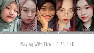 Playing with Fire - BLACKPINK || Cover by Hi.gether👑