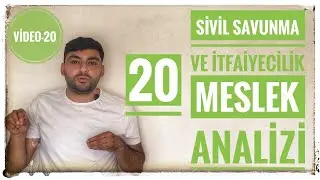 SİVİL SAVUNMA VE İTFAİYECİLİK ATAMA SAYI & PUANLARI & KONTENJANLARI (MESLEK ANALİZLERİ  -20)