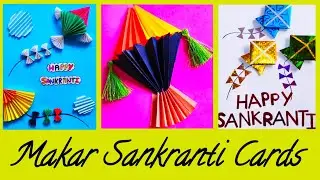 Makar Sankranti Cards | 6 types of easy makar Sankranti Card