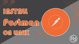 How to install Postman on Linux Mint, Ubuntu, Zorin OS and Other Linux Distributions