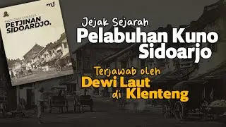 Jejak Pelabuhan Kuno Sidoarjo