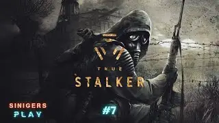 Прохождение TRUE STALKER (2023) | #7 Глава 3: Бандитская Долина - Часть 1