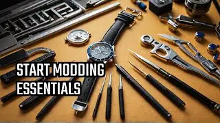 Must Have Watch Modding Tools for Beginners