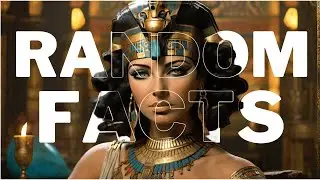 Random Facts That Will Blow Your Mind