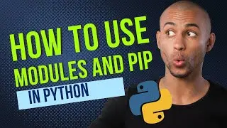 modules and pip in python| python modules| pip install| modules comments and pip| Rising Tech