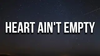 Blxst - Heart Ain't Empty (Lyrics)