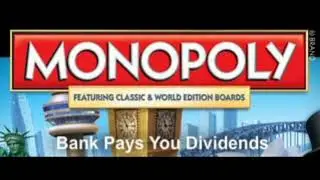Monopoly: Bank Pays You Dividends In-Game Music