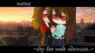 MEME||~без боя тебе сдаться~||Gacha life(ориг)