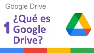 1 Qué es Google Drive