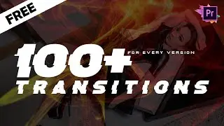 100+ Transitions❤️ | Adobe Premiere Pro CC😍 | Free Download - Template💯
