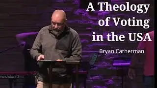 A Theology of Voting in the USA