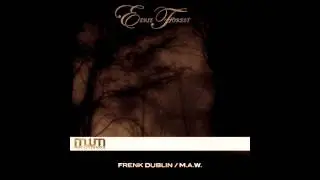 Frenk Dublin - Eerie Forest [MWM070]