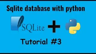 SQLite databases with python | Add variables to a table | Tutorial 3