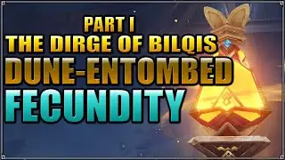Dune Entombed Fecundity Part 1 | The Dirge Of Bilqis