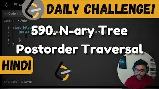 590. N-ary Tree Postorder Traversal | trees | Leetcode Daily Challenge | DSA | Hindi