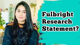 Fulbright Study Research Objectives Statement | Tips for writing Statement of Purpose + Examples