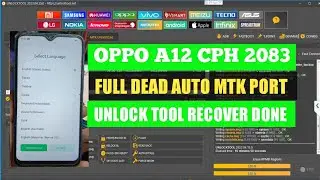 how to oppo a12 cph 2083 dead only auto mtk port  full dead unlock tool flash recover done