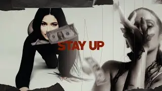 STAY UP Ft. Inslaytiable