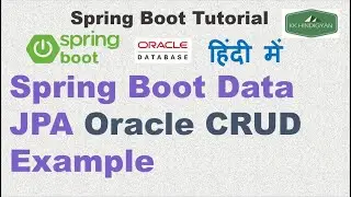 Spring Boot Data JPA Oracle CRUD Example | Spring Boot CRUD Example With Oracle Database | Hindi