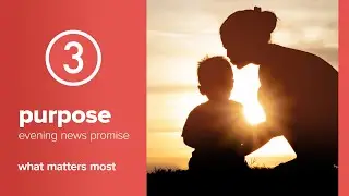 What Matters Most • Purpose • WKYC Studios 3News Promo