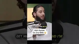 Akhi Ayman wants a 2nd wife? 😳