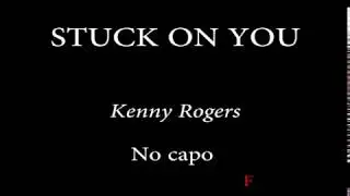 STUCK ON YOU - LIONEL RICHIE AND KENNY ROGERS