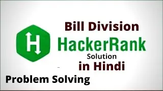 Bill Division || Hackerrank Solution || Java || Hindi