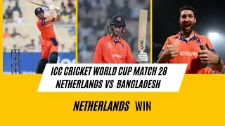 Netherlands vs Bangladesh |World Cup match 28| #netherlands  #bangladesh   #ned  #ban  #cwc2023