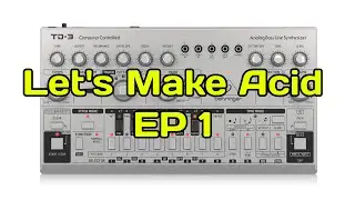 Let's Make Acid 🙂- Ep 1