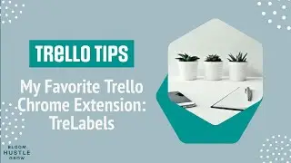 My Favorite Trello Chrome Extension:  TreLabels