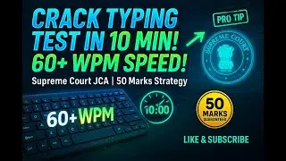 How I Scored 50/50 in Supreme Court Typing Test? 60 WPM Speed Hack!